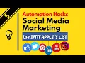 Automation Hacks for Social Media Marketing Use IFTTT Applets 2020