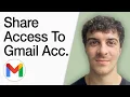 How To Share Access To Your Gmail Account - Delegate Access Full 2025 Guide
