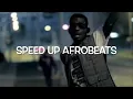 Gat Me High - May D (Speed Up Afrobeats)
