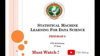 VTU SML Lab Program 8 Statistical Machine Learning 22 Scheme Python Code Output Explained