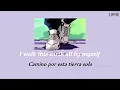 Ekkstacy - I walk this earth by myself (Español) (Lyrics)