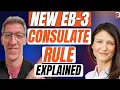 New EB-3 Consulate Rule Explained EB3 Work