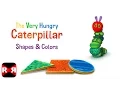 The Very Hungry Caterpillar - Shapes Colors By StoryToys Entertainment