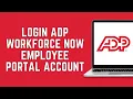 ADP Workforce Now Employee Login How to ADP Workforce Now Employee Portal Account 2024
