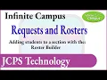 Infinite Campus Adding students to a section using the Roster Builder