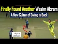 Lagu 20 Years Later, Another Wasim Akram Found: The Sultan of Swing Returns