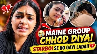 Starboi Se Hui Meri Badi Ladai 😡 | Maine Group Hi Chhod Diya!
