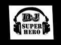 Spanish Club Mix - DJ SuperHero