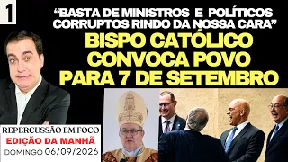 1# FORTE ALERTA DE BISPO AO POVO BRASILEIRO,  PF ENTREGA MORAES E GONET, , STF REAGE CONTRA MENDOÇA