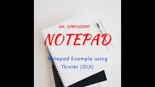 Create a Notepad using Python-Tkinter Complete Code in G-Drive