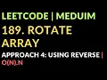 189 Rotate Array Approach 4 Using Reverse O N N Leetcode Meduim Javascript