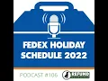FedEx Holiday Schedule 2022
