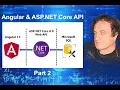 Angular Asp Net Core API Part 2