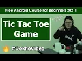 Project 1 Tic Tac Toe Game Android Game Development Android Tutorials in Hindi