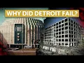 Why Detroit Became America s Biggest Ghost Town