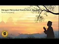 Download Lagu Dengan Menyebut Nama Allah -  Novia Kolopaking (1990) HQ