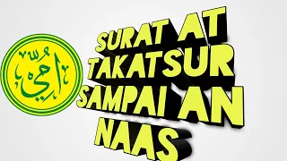 Download Murottal Merdu Surat At-Takatsur sampai An Naas Metode Ummi MP3