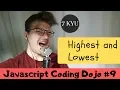 Javascript Coding Dojo Highest And Lowest - 7 kyu