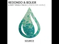 Every Single Piece [LVNDSCAPE Remix] - Redondo & Bolier