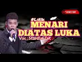Download Lagu MENARI DIATAS LUKA | Voc : Mardon DA