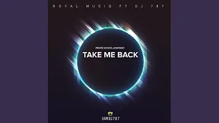 take me back feat dj 787 