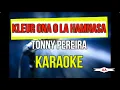 Download Lagu Kleur Ona O La Hamnasa Karaoke (Toni Pereira)