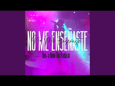 Video Thumbnail: No Me Enseñaste
