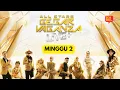 ALL STARS GEGAR VAGANZA LIVE + | MINGGU 2 #digiprepaid