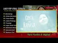 Yura Yunita ft Idgitaf - MENDUNG - CINTA DAN RAHASIA - TUTUR BATIN - TENANG | ALBUM VIRAL TERBARU