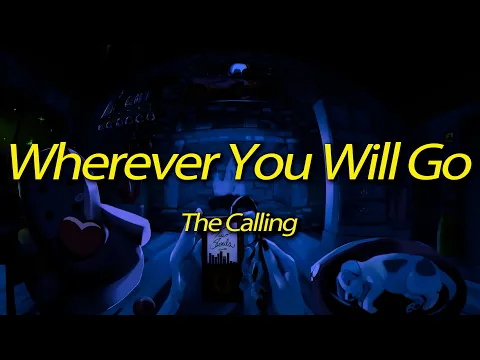 Video Thumbnail: The Calling - Wherever You Will Go (Lyrics)