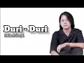 Lagu DURI DURI - Maulana Ardiansyah (Lyrics)