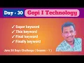Day-30 Super This Final Finally keywords in java Java Keywords Java Full stack Course