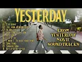 Download Lagu Yesterday Movie Soundtracks Playlist (2020)