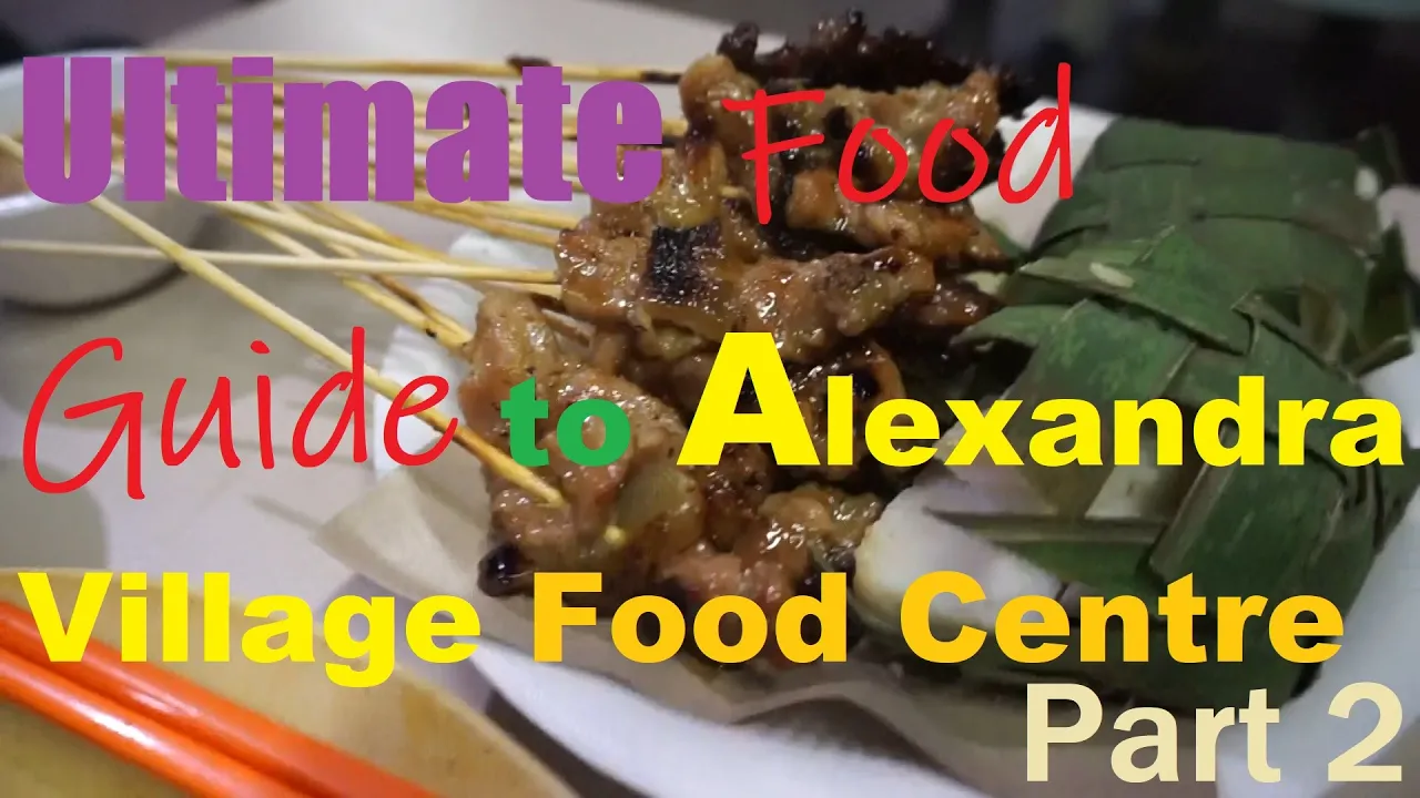 Ultimate Food Guide to Alexandre Village Food Centre Part 2