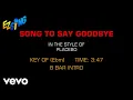 Download Lagu Placebo - Song To Say Goodbye (Karaoke EZ Sing)