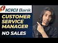 CUSTOMER SERVICE MANAGER FULL DETAILS OPERATION JOB IN BANK JOB ROLE SALARY