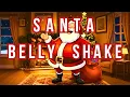 Santa Belly Shake Fun Christmas Action Song for Toddlers Kids