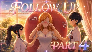 #459 || FOLLOW UP PART 4 - Drama Animasi Sekolah SMA