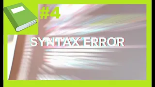 Invalid SYNTAX ERROR in python - WHAT it is and how to SOLVE it