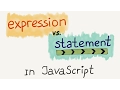 Expressions vs Statements in JS Intro to JavaScript ES6 programming lesson 14