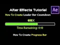 After Effects Tutorial - How To Create Progress Bar Countdown Time Loder Time