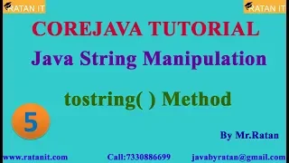Core Java Tutorial String Manipulation -5 tostring Method By Ratan Sir