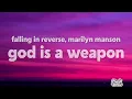 Falling In Reverse - God Is A Weapon (feat. Marilyn Manson) [Lyrics]
