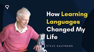 How Learning Languages Changed My Life