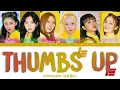 Download Lagu MOMOLAND (모모랜드) – Thumbs Up Lyrics (Color Coded Han/Rom/Eng)