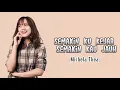 Five Minutes - Semakin Ku Kejar Semakin Kau Jauh | Cover By Michela Thea (Lirik Lagu)