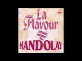 Download Lagu La Flavour - Mandolay (Radio Remix Edit) (1979)