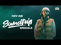 Download Lagu SOUNDTRIP SPECIALS 01: HEV ABI