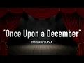 "Once Upon a December" (Karaoke) – Anastasia | Lyrics on Screen