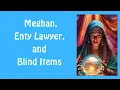 Meghan Enty and Blind Items